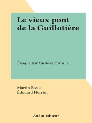 cover image of Le vieux pont de la Guillotière